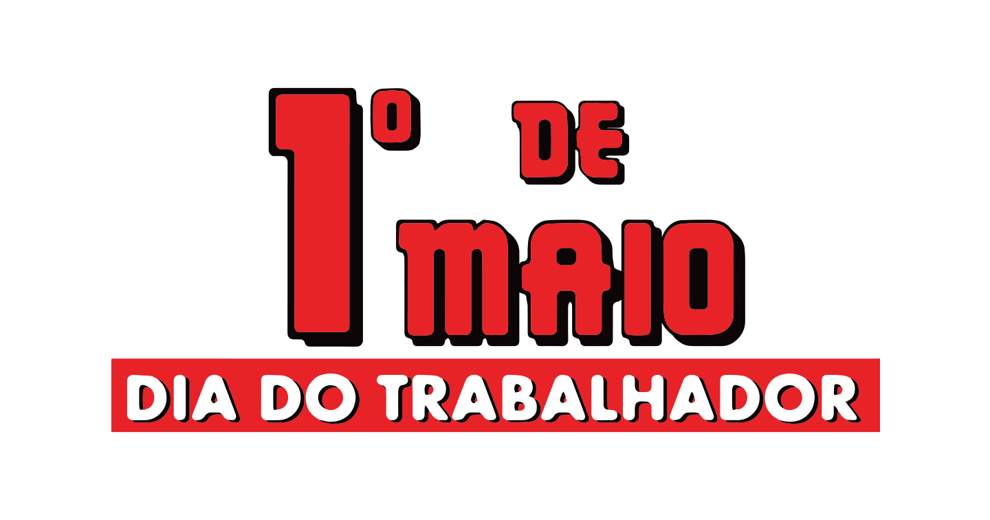 Dia do Trabalhador: 1 de Maio de 2023
